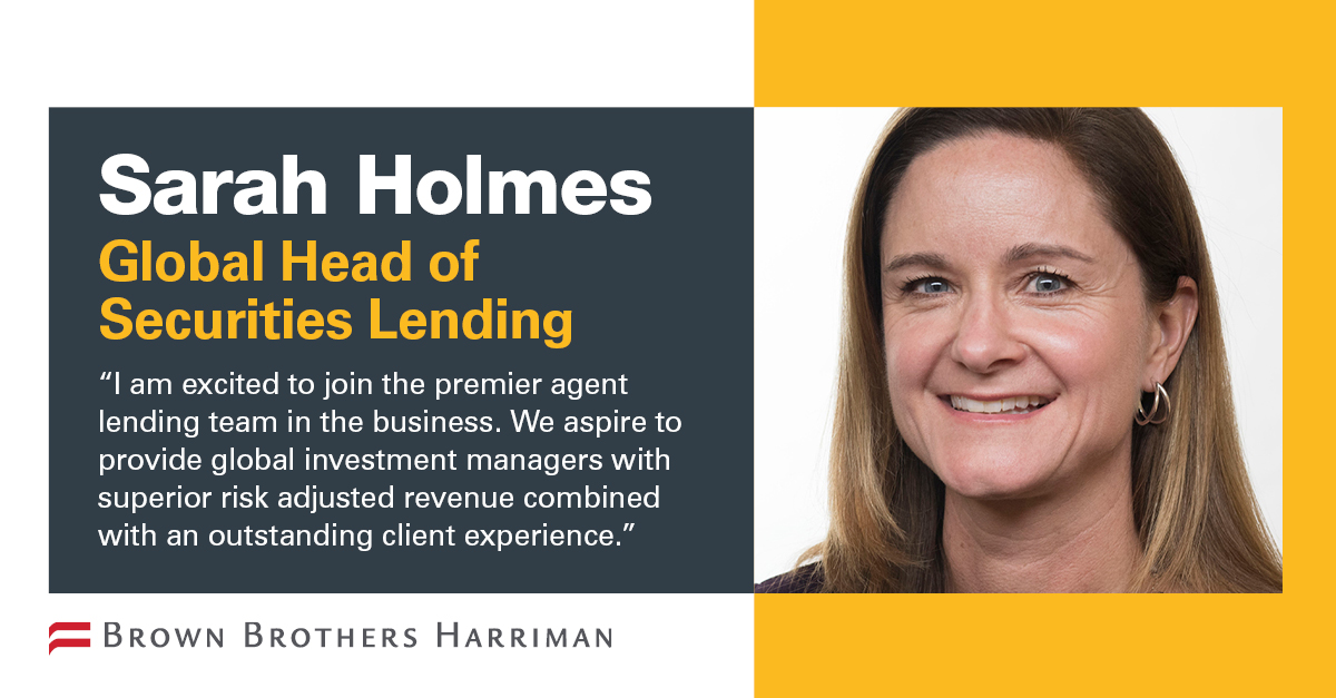 BBH Announces Sarah Holmes as Global Head of Securities Lending